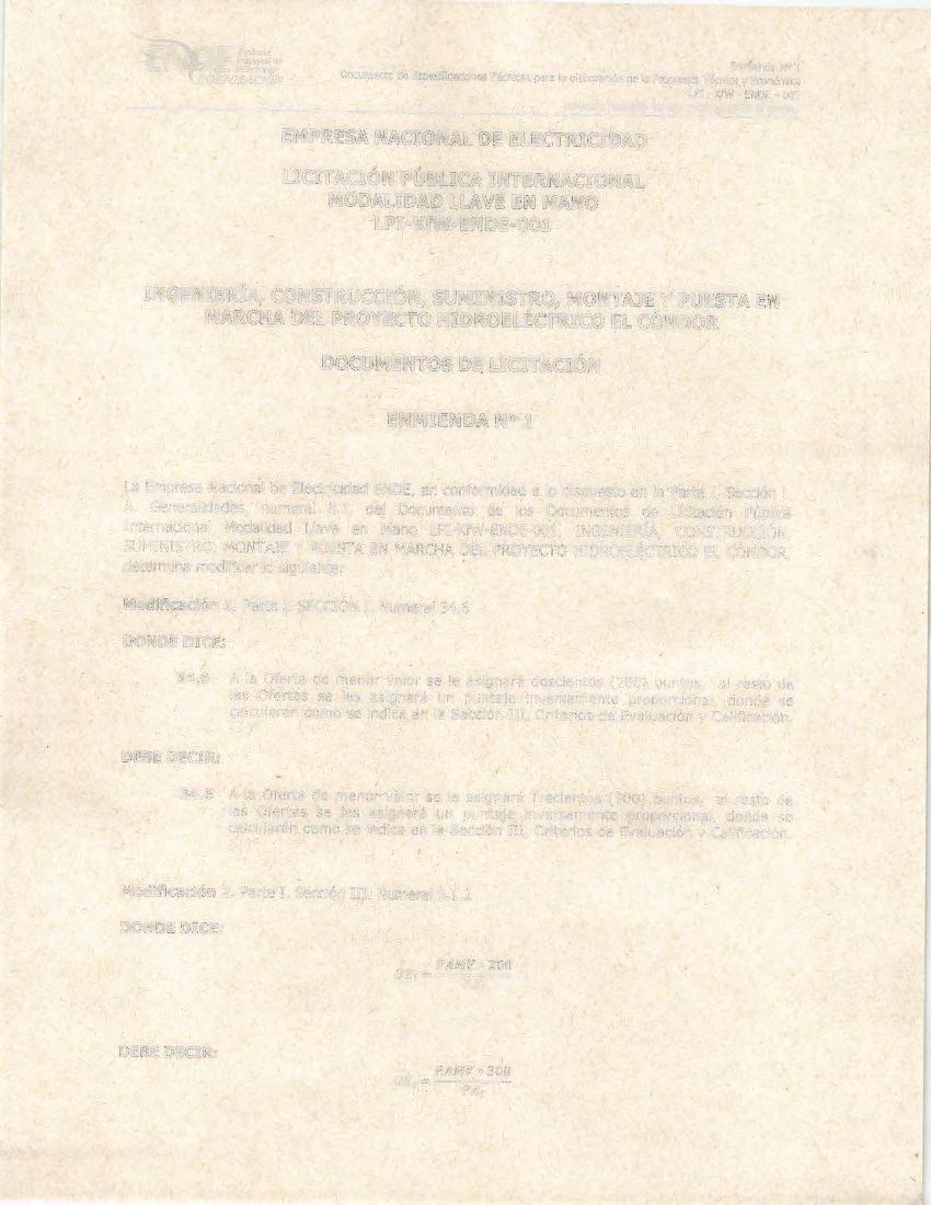 Enmienda 1 LPI KfW ENDE 001 EMPRESA NACIONAL DE ELECTRICIDAD LICITACIÓN PÚBLICA INTERNACIONAL MODALIDAD LLAVE EN MA lpikfwende001 INGENIERÍA, CONSTRUCCIÓN, SUMINISTRO, MONTAJE Y PUESTA EN MARCHA DEL