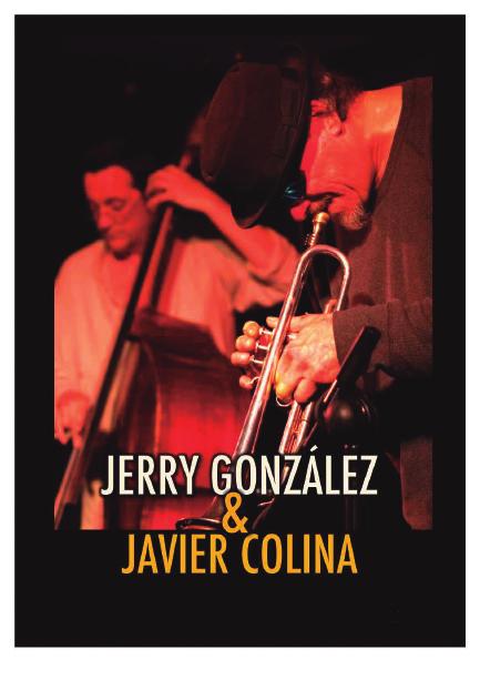 Jerry González (trompeta fiscornio) es ya una figura legendaria de la música latina y el jazz, con más de una veintena de discos como líder, y muchos más como colaborador con prestigiosos músicos del