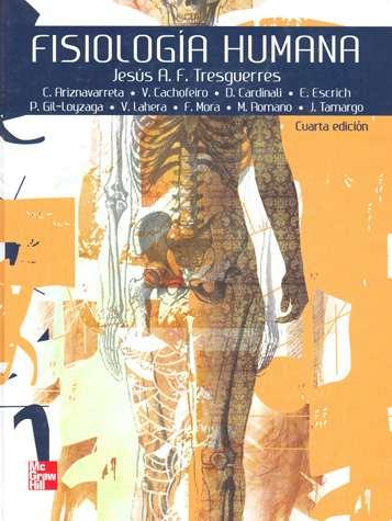 Novedades Bibliográficas: Fernández Tresguerres, Jesús ángel Fisiología humana México: McGraw Hill, 2010. 1228 p.