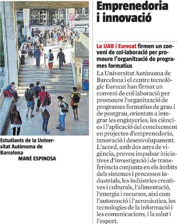 La Vanguardia (Ed. Català) -Diners Barcelona Prensa: Tirada: Difusión: 28/08/16 Semanal (Domingo) 63.840 Ejemplares 55.