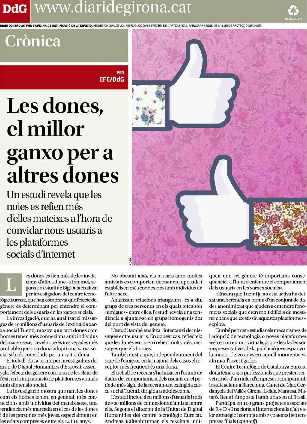 Diari de Girona Gerona Prensa: Tirada: Difusión: Diaria 7.665 Ejemplares 5.