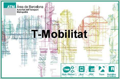 Fomentar la implantació de la T-Mobilitat: únic títol de transport públic Aconseguir que tot el transport públic funcioni com una sola xarxa implicant les diferents institucions públiques.
