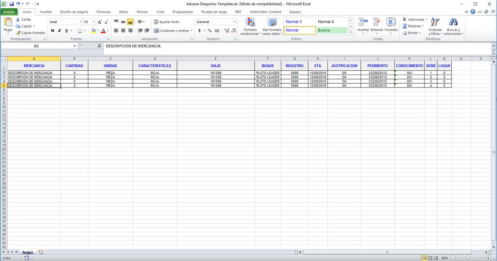 La plantilla para generar los registros mediante Excel es la siguiente: Se encuentra