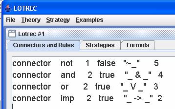 LoTREC 5 Hay que tener en cuenta que la fórmula debe ser introducida siguiendo la notación polaca, y precediendo hay que indicar la estrategia que se desea utilizar para generar el tableaux de la