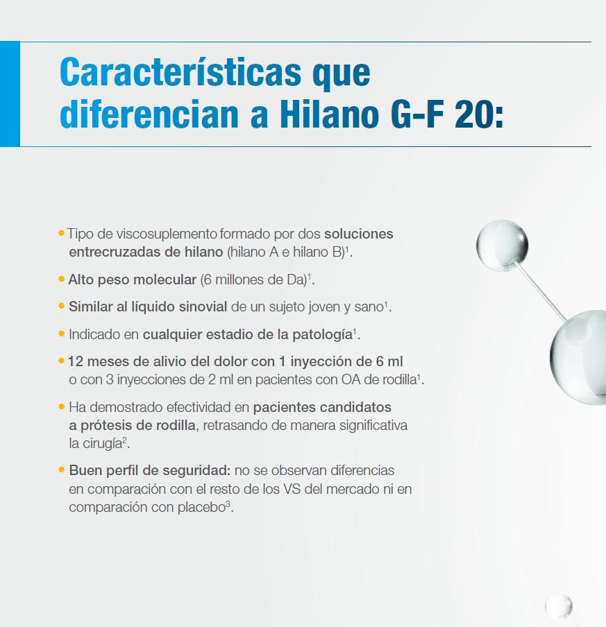 1. Características diferenciales Hilano G-F 20 Tipo de Viscosuplemento Hilano A e