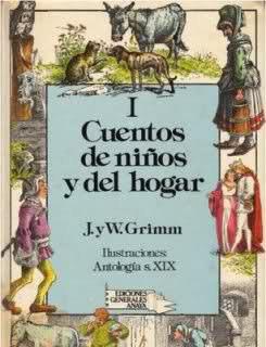 A I LAU cue Cuentos de niños y del hogar / J. y W. Grimm.