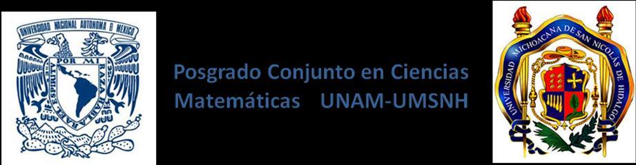 EL POSGRADO CONJUNTO EN CIENCIAS MATEMÁTICAS UNAM- UMSNH.