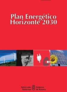 -2030: el 50% del consumo energético de fuente renovables (Plan energético de Navarra Horizonte 2030) aumentar producción de energía por renovables