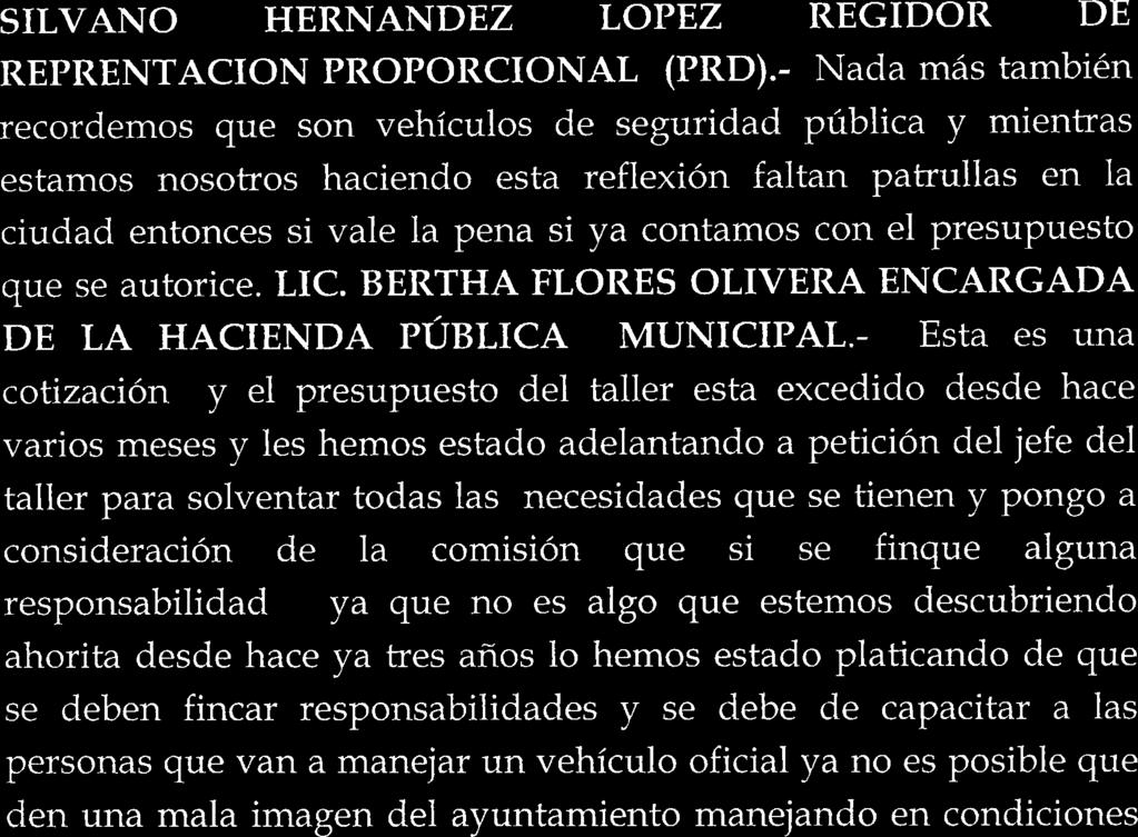 COMISION DE ADQUISICIONES, CONTRATACION DE ARRENDAMIENTOS Y SERVICIOS SILVANO HERNANDEZ LOPEZ REGIDOR DE REPRENTACION PROPORCIONAL (PRD).