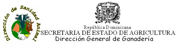 IMPORT HEALTH REQUIREMENTS OF THE DOMINICAN REPUBLIC FOR BOVINE SEMEN FROM THE DENMARK REQUISITOS ZOOSANITARIOS DE LA REPUBLICA DOMINICANA PARA IMPORTAR SEMEN DE BOVINOS PROCEDENTE DINAMARCA The