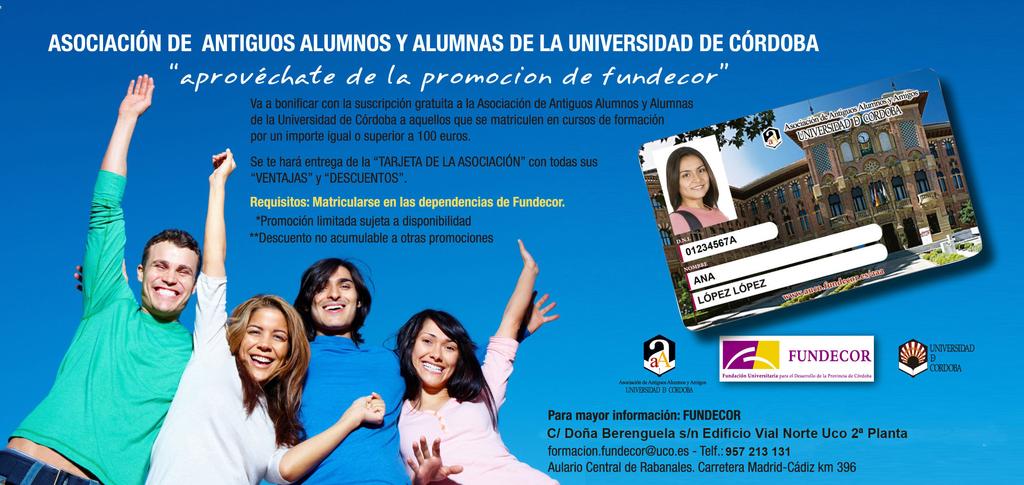 Aprovéchate de la promoción de Fundecor Va a bonificar con la suscripción gratuita a la Asociación Alumni de la Universidad de Córdoba a aquellos que se matriculen en cursos de formación por importe