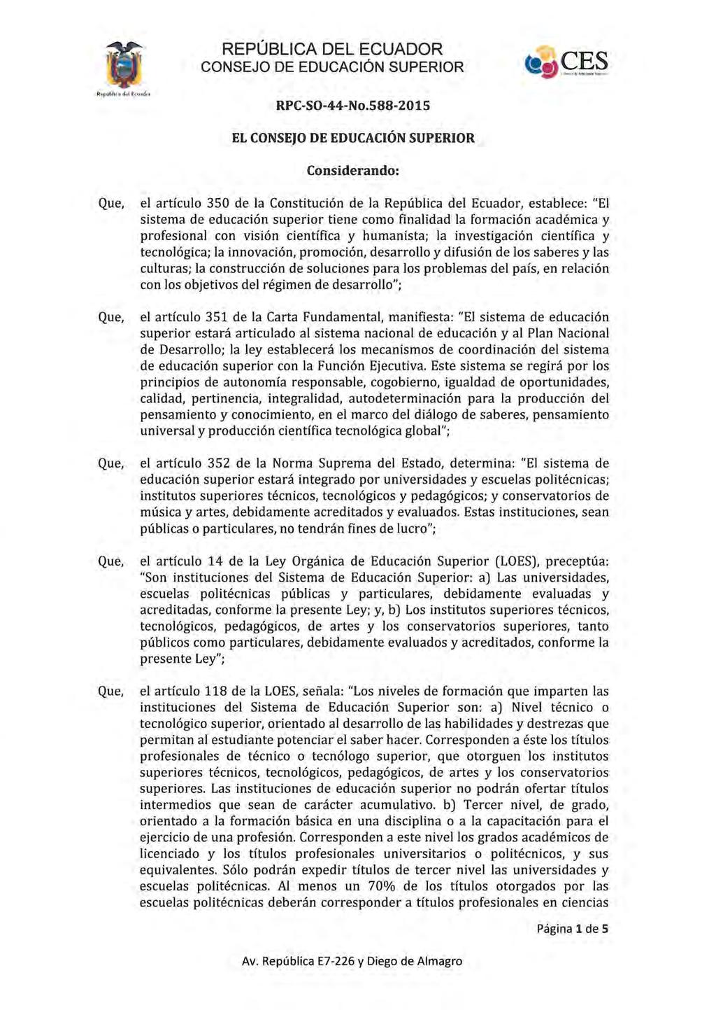 REPÚBLICA DEL ECUADOR CONSEJO DE EDUCACiÓN SUPERIOR RPC-SO-44-No.