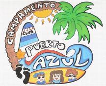 Campamento Puerto Azul 2017 Sábado 22 y Domingo 23 de julio Actividades