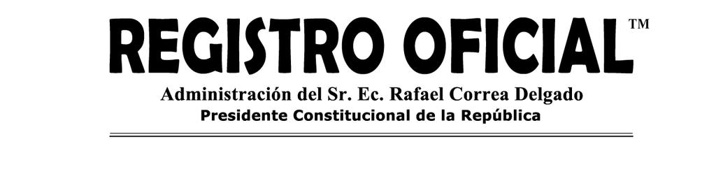 Año II -- Quito, Jueves 7 de Agosto del 2008 -- Nro.398 SUPLEMENTO S U M A R I O : Págs. Págs. 0000000415 Apruébase y autorízase la publicación del Programa Nacional de Atención Integral del Adulto Mayor.