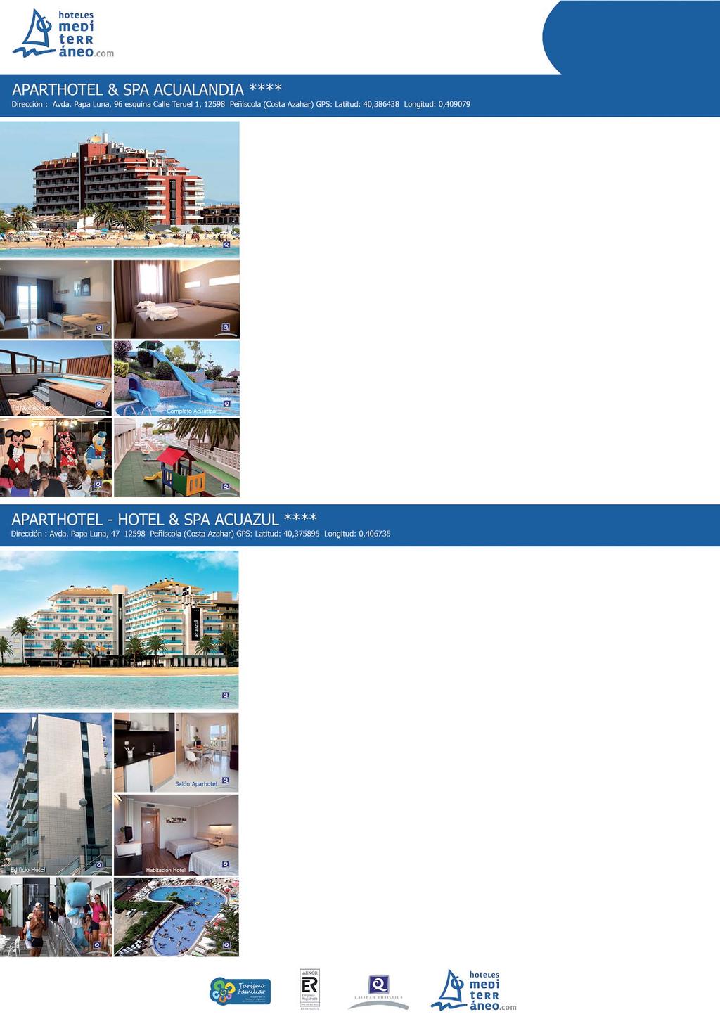 Los aparthoteles de la Cadena es Mediterráneo de Peñíscola son los únicos con 4 estrellas de toda la Costa de Azahar.