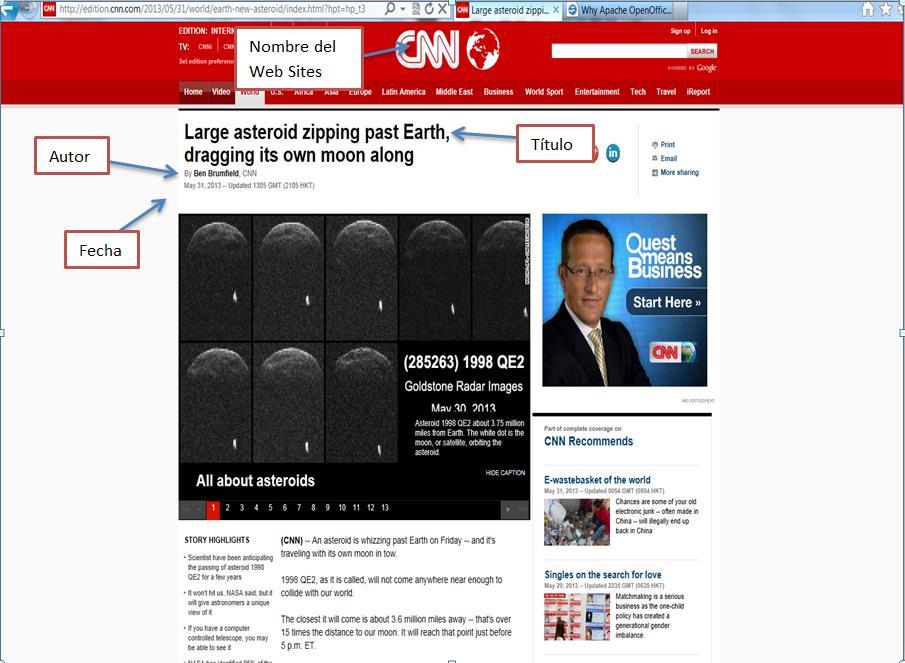 M L A 8 Brumfield, Ben. Large asteroid zipping past Earth, dragging its own moon along. CNN.Com. Cable News Network, 31 May 2013.