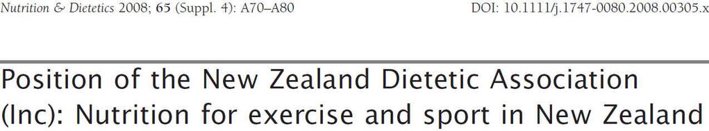 2008 Hellemans, I., King, C., Rehrer, N., & Stening, L., New Zealand Dietetic Association [NZDA] (2008).