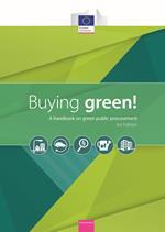 Existen numerosas guías: Compra Verde (3rd edición) Además, JRC está llevando a cabo una revisión de +20