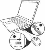 8 6 Ponga el botón de alimentación de la parte inferior del ratón en la posición ON (Encendido). Su laptop detectará automáticamente el ratón.