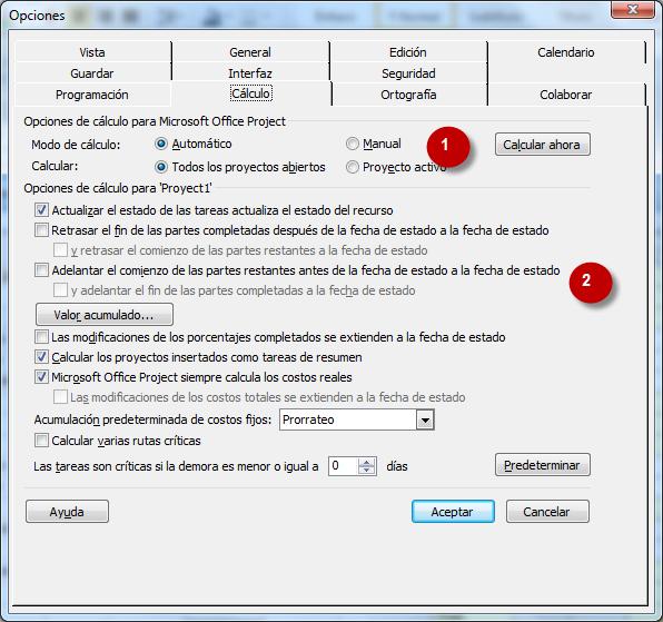 1* Sección Opciones de cálculo para Microsoft Office Project. En esta sección podemos definir si el cálculo va a ser automático o manual.