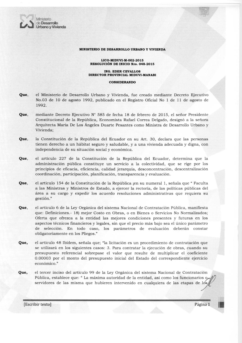 VJ Ministerio Urbano y Vivienda MINISTERIO DE DESARROLLO URBANO Y VIVIENDA LICO-MIDUVI-M-002-2015 RESOLUCIÓN DE INICIO Nro. 048-2015 ING.
