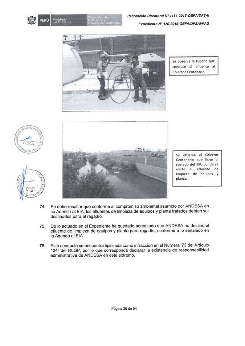 Ministerio del Ambiente Resolución Directora/ Nº 1164-2015-0EFA/DFSAI Expediente Nº 120-2015-0EFA/DFSAIIPAS Se observa la tubería que conduce el efluente al Colector Centenario. ~..-- ~-...,.