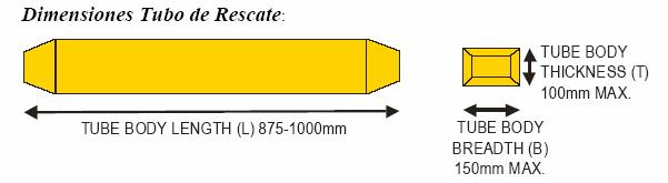 Fuerza: el tubo de rescate debe tener como mínimo un factor de fuerza en agua de unos 100 newtons. Color: el cuerpo del tubo de rescate será de un color sólido: rojo, amarillo o naranja.