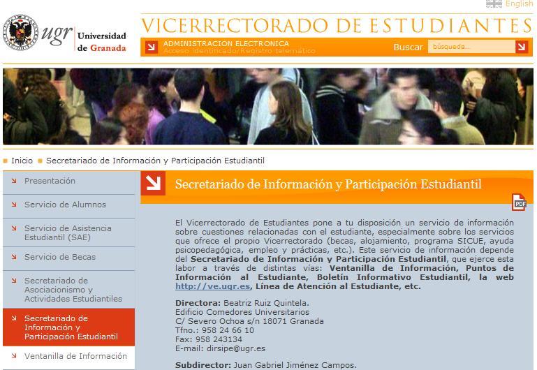 Secretariado de Información y Participación Estudiantil - Linea gratuita de atención al Estudiante 900 101 772 - Ventanilla de Información Edificio Comedores Universitarios C/ Severo Ochoa s/n Tfno.