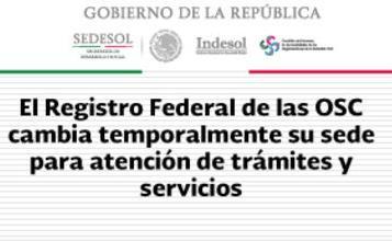 Noticias del 14 sector A partir del día lunes 25 de septiembre el Módulo de Registro Federal de las OSC ubicado en Taxqueña; estará operando de manera temporal en las instalaciones del Indesol, en 2ª