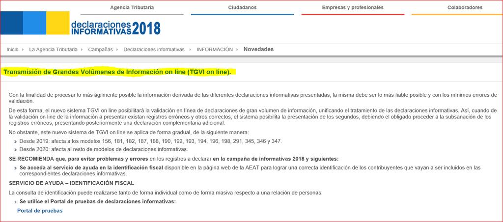 Portal de Informativas 2018: PUBLICADO 12/11/2018 http://www.agenciatributaria.es/aeat.internet/informativas.