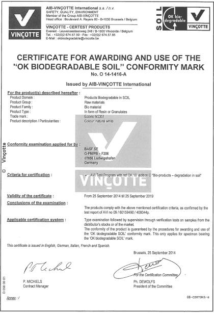 Certificación OK BIODEGRADABLE SOIL OK BIODEGRADABLE SOIL conformity mark of Vinçotte stipulates a biodegradation degree of 90% absolute or 90% relative to the maximum degradation of the reference