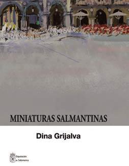 ISBN: 978-84-7797-553-3 PVP: 4 Título: Miniaturas salmantinas Autor: Dani