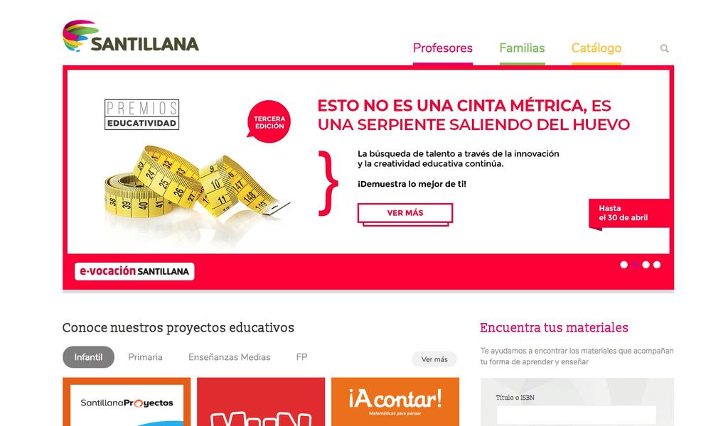 www.santillana.es una página web adaptada a tus necesidades en la que encontrarás fácilmente la información y contenidos.
