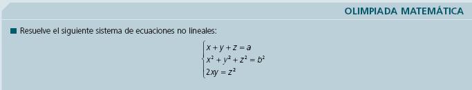 PÁGINA 232 SOLUCIONES x+ y+ z = a x y z b 2 2 2 2 + + = 2 2xy = z Sustituyendo la tercera ecuación en la segunda tenemos: ( x+ y) = b 2 2 Luego, b= x+ y.