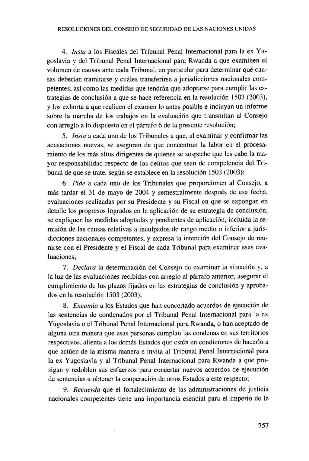 RESOLUCIONES DEL CONSEJO DE SEGURIDAD DE LAS NACIONES UNIDAS 4.