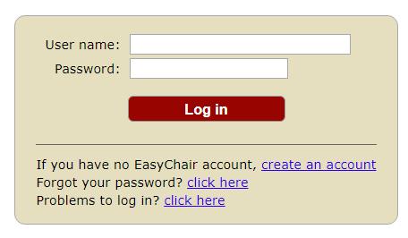 conf=ciev2018 Para ingresar a la plataforma Easychair debe tener una cuenta, si ya dispone una, ingrese su usuario y contraseña,