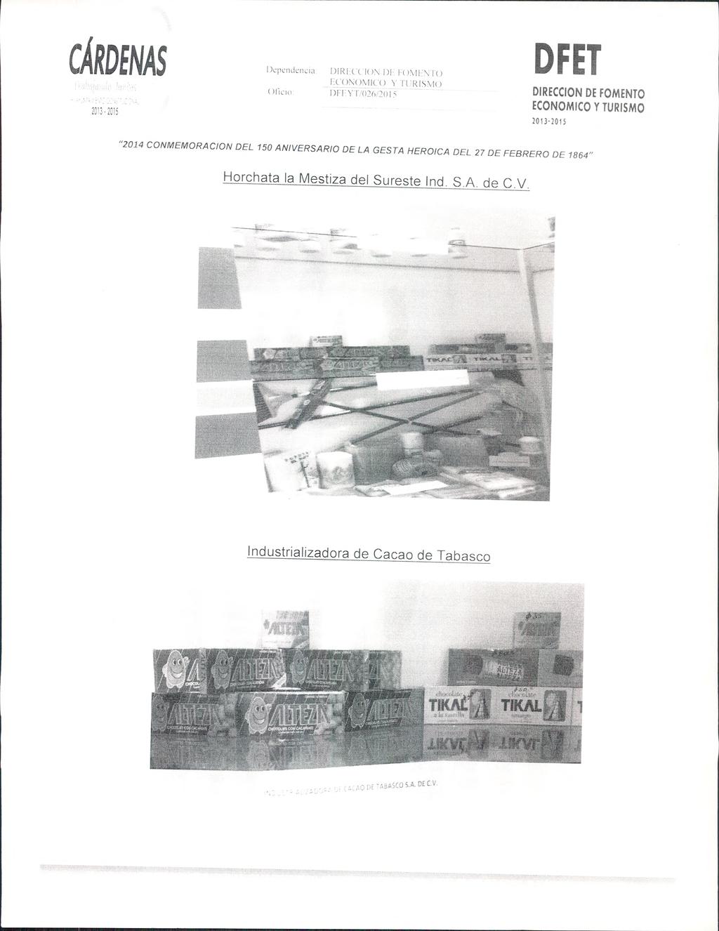 Dependencia DfREC)N DF FOMENTO Oficio DEI Yf/O26/2OI 2013-2015 "2014 CONMEMORA ClON DEL 150 ANIVERSARIO DE LA CESTA