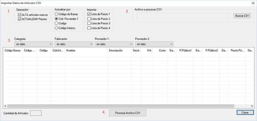 AdmGlobal PÁGINA 2 Pantalla para realizar la importación de datos en formato CSV Pasos a seguir para seleccionar hoja y artículos: 1. 1.1 Seleccione el tipo de operación a realizar.