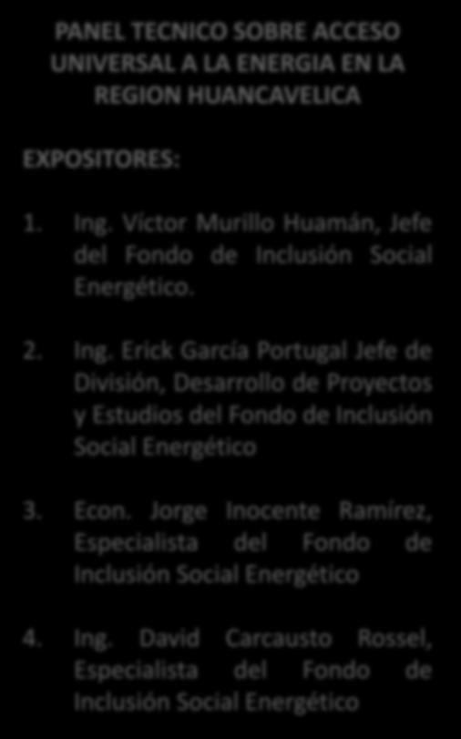 Erick García Portugal Jefe de División, Desarrollo de Proyectos y Estudios del Fondo de Inclusión Social Energético