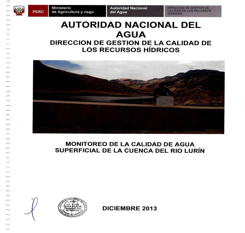 Anexo A. Monitoreo de calidad de agua del rio Lurín-2013. Último informe emitido de la autoridad Nacional del agua de parámetros fisicoquímicos de calidad de agua de la cuenca baja del rio Lurín.