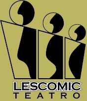 La compañía Lescomic Teatro nació en el año 2004 con un estilo propio de humor tanto gestual como con texto.
