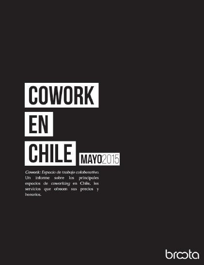 Place your screenshot here Place your screenshot here En Mayo se lanza el informe de CoWork en Chile con la