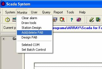Ya agregada la estación de trabajo, se selecciona la opción Add/delete FAB dentro del menú Monitor.
