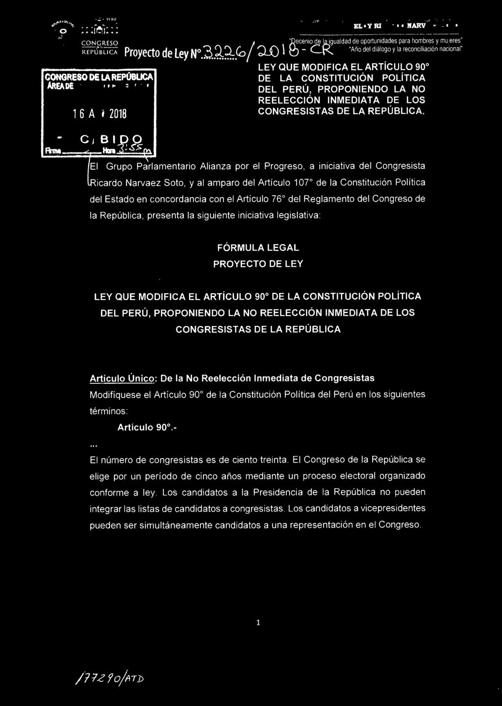 (o -;:} () l ~ - CK LEY QUE MODIFICA EL ARTÍCULO 90º DE LA CONSTITUCIÓN POLÍTICA DEL PERÚ, PROPONIENDO LA NO REELECCIÓN INMEDIATA DE LOS CONGRESISTAS DE LA.
