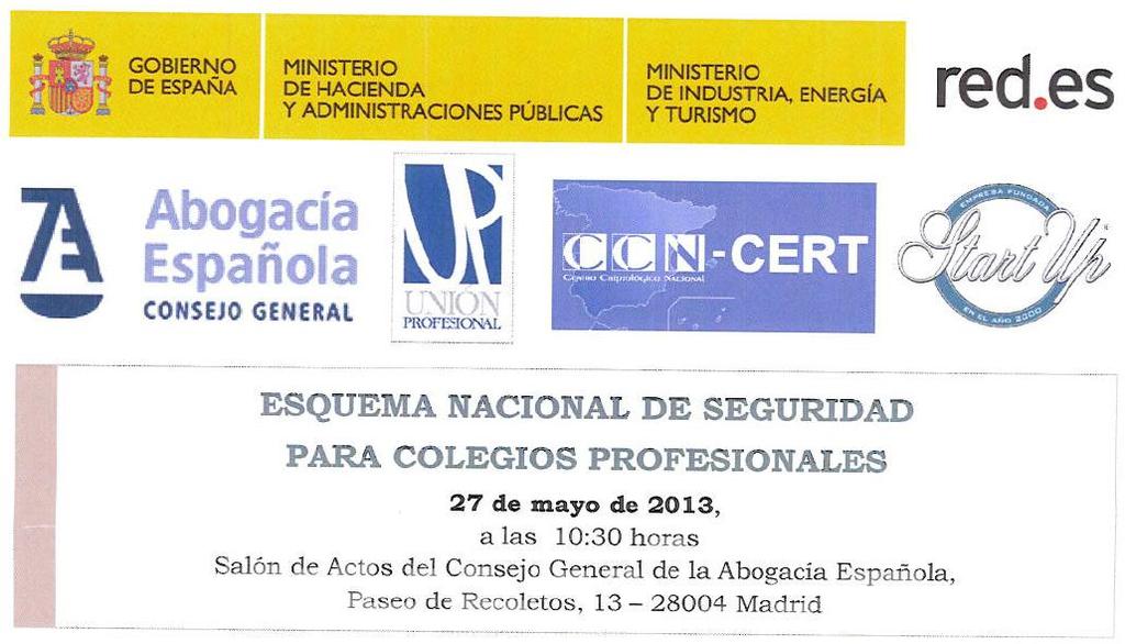 Adecuación al Esquema Nacional de Seguridad Madrid,27 de mayo de 2013 Miguel A.