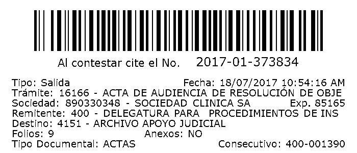 ACTA AUDIENCIA DE RESOLUCIÓN DE OBJECIONES FECHA JULIO 10 DE 2017 HORA 10:00 A.M.