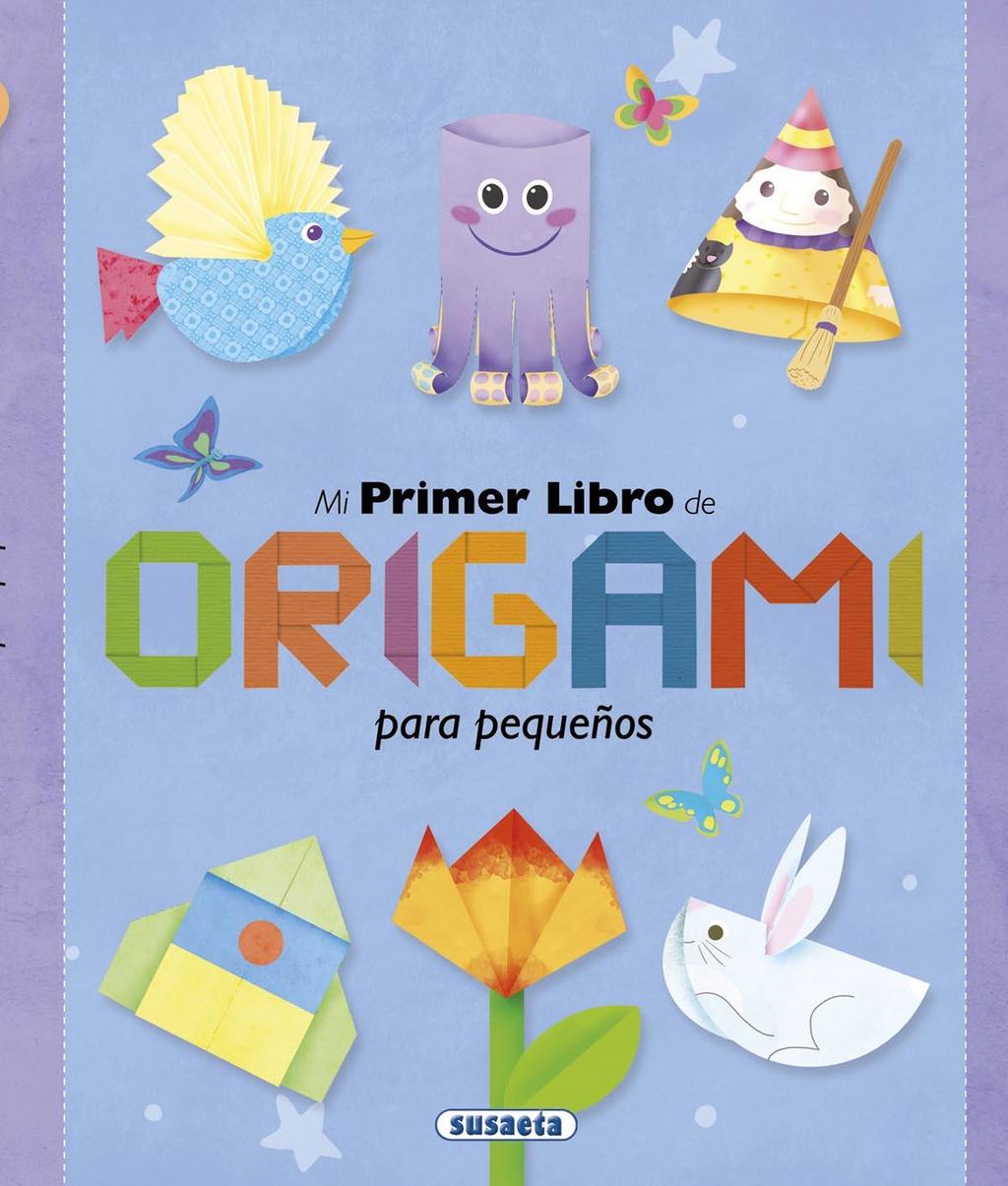 Primer Libro de Origami para Pequeños SUOPE1 Quieres jugar con este libro?