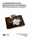 Pulso Bibliográfico La problemática del tráfico ilícito de drogas: impactos regionales y globales Eduardo Pastrana Buelvas y Hubert Gehring (Eds.) Bogotá: Universidad Javeriana, 2018. 472 p.