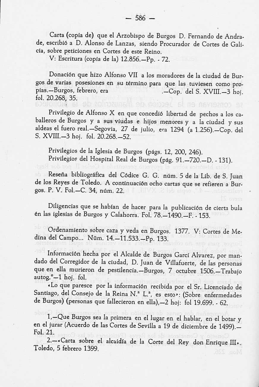586 Carta (copia de) que el Arzobispo de Burgos D. Fernando de Andrade, escribió a D. Alonso de Lanzas, siendo Procurador de Cortes de Galicia, sobre peticiones en Cortes de este Reino.
