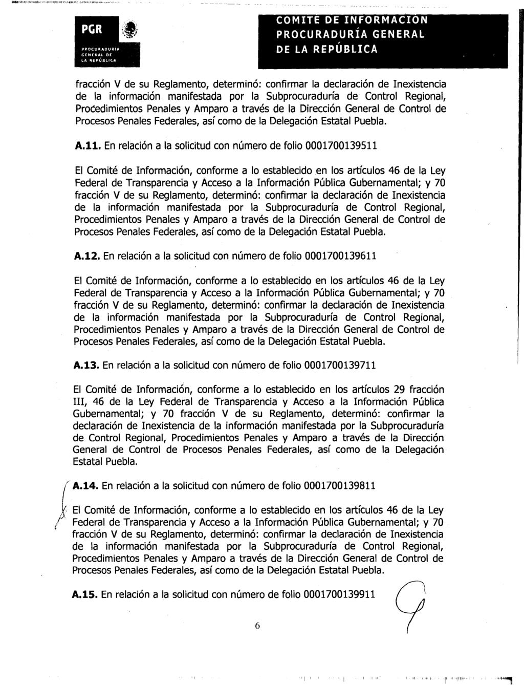 COMITE DE INFORMACION PROCURADURIA GENERAL A.11. En relación a la solicitud con número de folio 0001700139